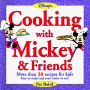 Front cover of Cooking with Mickey & Friends by Patricia Baird