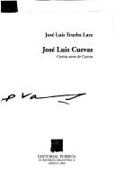 Cover of José Luis Cuevas by José Luis Cuevas