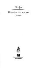 Front cover of Historias de aerosol by Alex Ron
