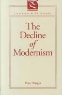 Front cover of The decline of modernism by Peter Bürger