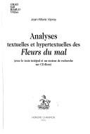 Front cover of Analyses textuelles et hypertextuelles des "Fleurs du mal" by Jean-Marie Viprey