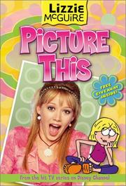 Front cover of Picture This (Lizzie McGuire #5) by Jasmine Jones