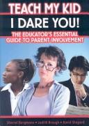 Front cover of Teach my kid, I dare you! by Sherrel Bergmann