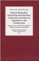 Front cover of Dietrich Bonhoeffer, Alfred Delp und Said Nursi by Said Nursi-Symposium (2nd 2004 Bonn, Germany)