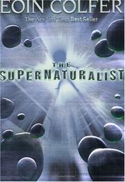 Cover of The Supernaturalist by Eoin Colfer