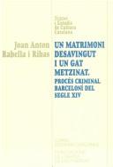 Front cover of Un matrimoni desavingut i un gat metzinat by Joan Anton Rabella i Ribas