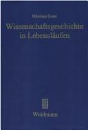 Cover of Wissenschaftsgeschichte in Lebensläufen by Nikolaus Grass