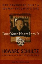 Cover of Pour your heart into it by Howard Schultz