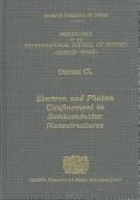 Front cover of Electron and photon confinement in semiconductor nanostructures = by International School of Physics "Enrico Fermi" (2002 Varenna, Italy)