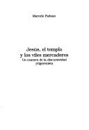 Front cover of Jesus, El Templo y Los Viles Mercaderes by Marcelo Padoan