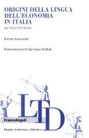 Front cover of Origini della lingua dell'economia in Italia by Roman Sosnowski