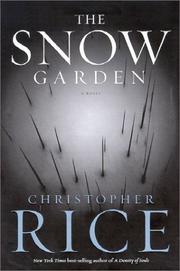 Cover of The Snow Garden by Christopher Rice