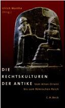 Cover of Die Rechtskulturen der Antike by Ulrich Manthe