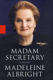 Cover of Madam Secretary by Madeleine Korbel Albright