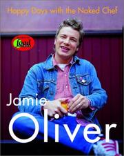 Front cover of Happy Days with the Naked Chef by Jamie Oliver