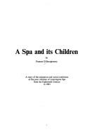 Cover of A Spa and its children by Frances O'Shaughnessy