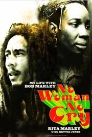 Front cover of No Woman No Cry by Rita Marley