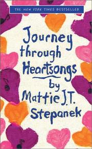 Cover of Journey through heartsongs by Mattie J. T. Stepanek