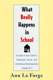 Cover of What really happens in school by Ann E. LaForge