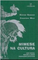 Front cover of Mimetische Weltzugänge by Gunter Gebauer