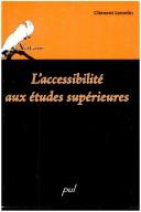 Front cover of L' accessibilité aux études supérieures by Clément Lemelin