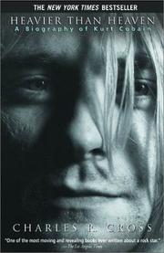 Cover of Heavier than Heaven by Charles R. Cross