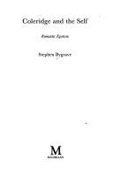 Cover of Coleridge and the self by Stephen Bygrave