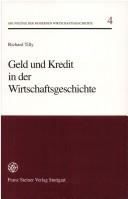 Cover of Geld und Kredit in der Wirtschaftsgeschichte by Richard H. Tilly