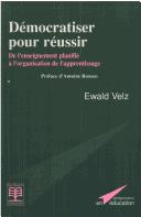 Front cover of Démocratiser pour réussir by Ewald Velz