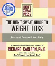 Front cover of DON'T SWEAT GUIDE TO WEIGHT LOSS, THE by Richard Carlson
