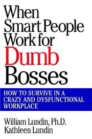 Cover of When Smart People Work for Dumb Bosses by William Lundin