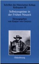 Front cover of Selbstzeugnisse in der Frühen Neuzeit by Kaspar von Greyerz