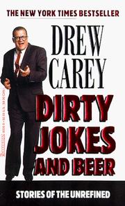 Front cover of Dirty Jokes and Beer - Stories Of The Unrefined by Drew Carey