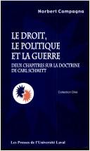 Cover of Droit, la politique et la guerre(Le) by Norbert Campagna