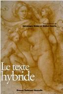 Cover of Le texte hybride by D. Budor