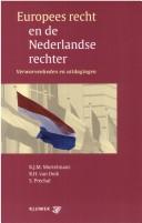 Front cover of Europees recht en de Nederlandse rechter by K. J. M. Mortelmans