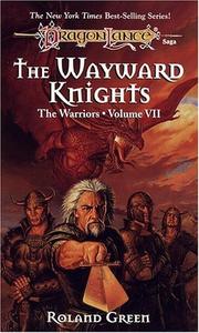 Cover of The Wayward Knights (Dragonlance Warriors, Vol. 7) by Roland Green