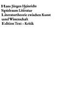 Front cover of Spielraum Literatur by Hans-Jürgen Heinrichs