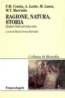 Front cover of Ragione, natura, storia by Maria Teresa Marcialis