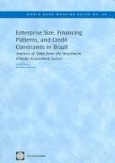 Front cover of Enterprise size, financing patterns, and credit constraints in Brazil by Anjali Kumar