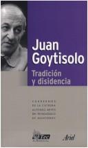 Cover of Tradición y disidencia by Juan Goytisolo
