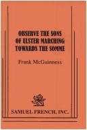 Front cover of Observe the sons of Ulster marching towards the Somme by Frank McGuinness