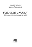 Cover of Scrostati gaggio! by Renzo Ambrogio