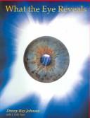 Front cover of What the eye reveals by Denny Johnson
