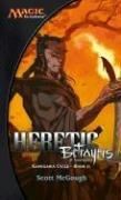 Front cover of Heretic betrayers of Kamigawa by Scott McGough