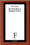 Front cover of Eclissi della teoria unica by Franco Riccio