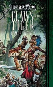 Front cover of In the Claws of the Tiger by James Wyatt