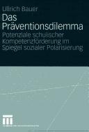 Cover of Das Präventionsdilemma by Ullrich Bauer