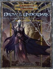Front cover of Drow of the Underdark (Dungeons & Dragons d20 3.5 Fantasy Roleplaying) by Robert J. Schwalb