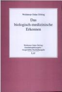 Front cover of Das biologisch-medizinische Erkennen by Woldemar Oskar Döring